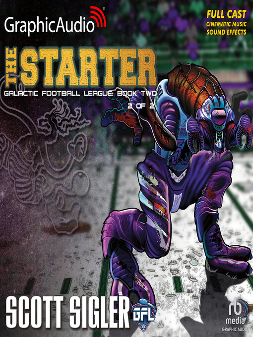 Title details for The Starter (2 of 2) by Scott Sigler - Wait list